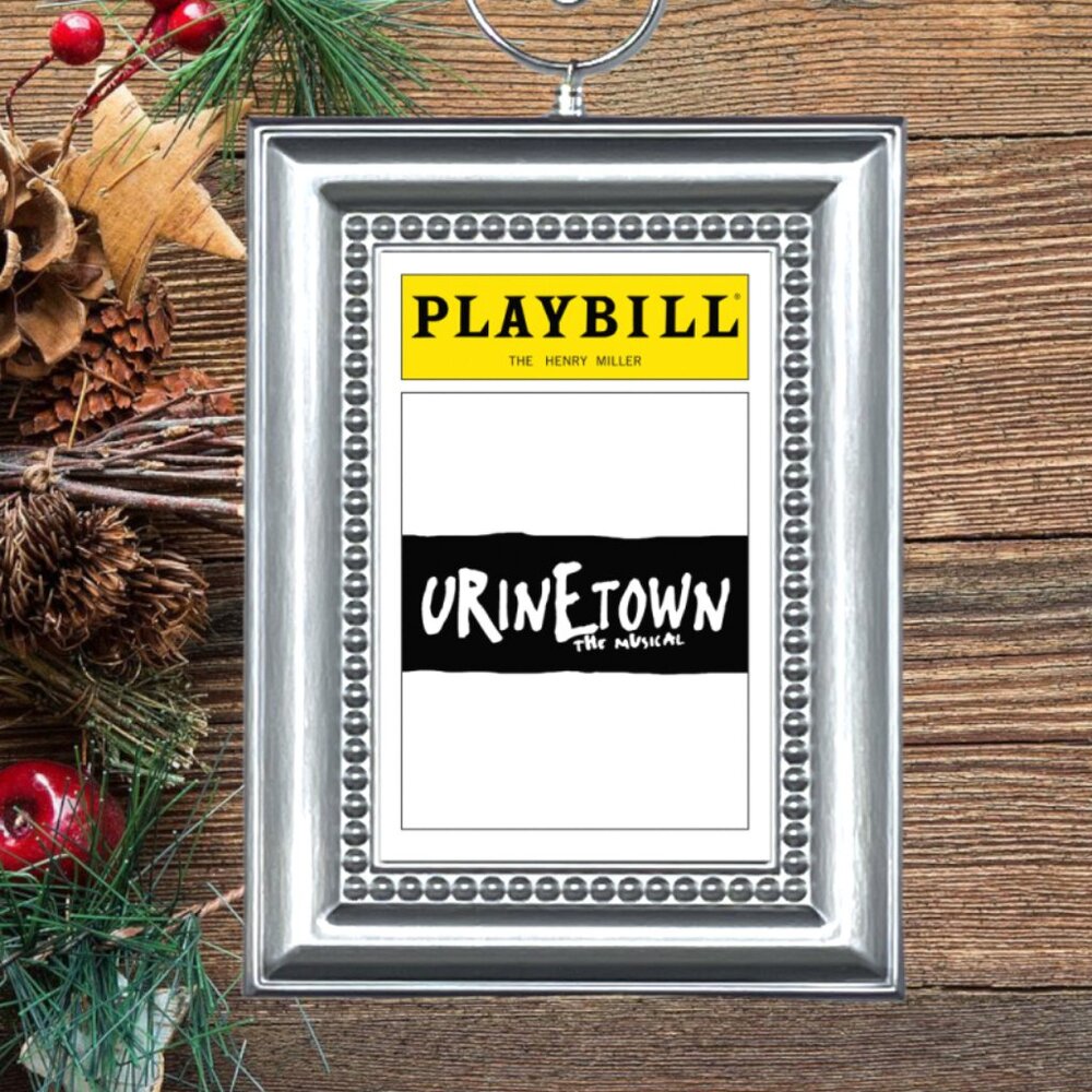 Urinetown Broadway Musical Playbill Christmas Tree Ornament